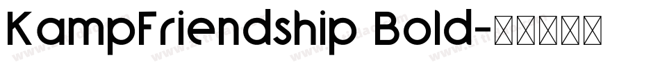 KampFriendship Bold字体转换